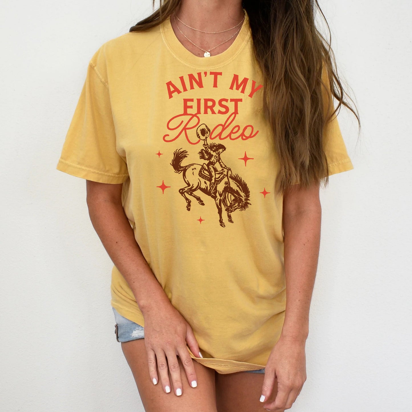 T-Shirt Or Crewneck Ain't My First Rodeo - Western Cowboy Bronco Riding