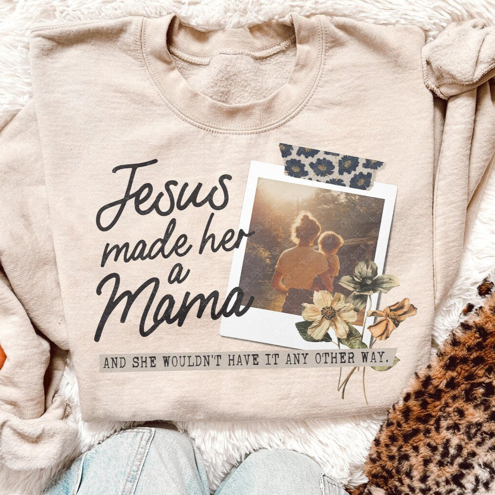 T-Shirt Sweatshirt Crewneck Jesus Made Her a Mama – Faith-Based Polaroid Style Floral Mom Graphic