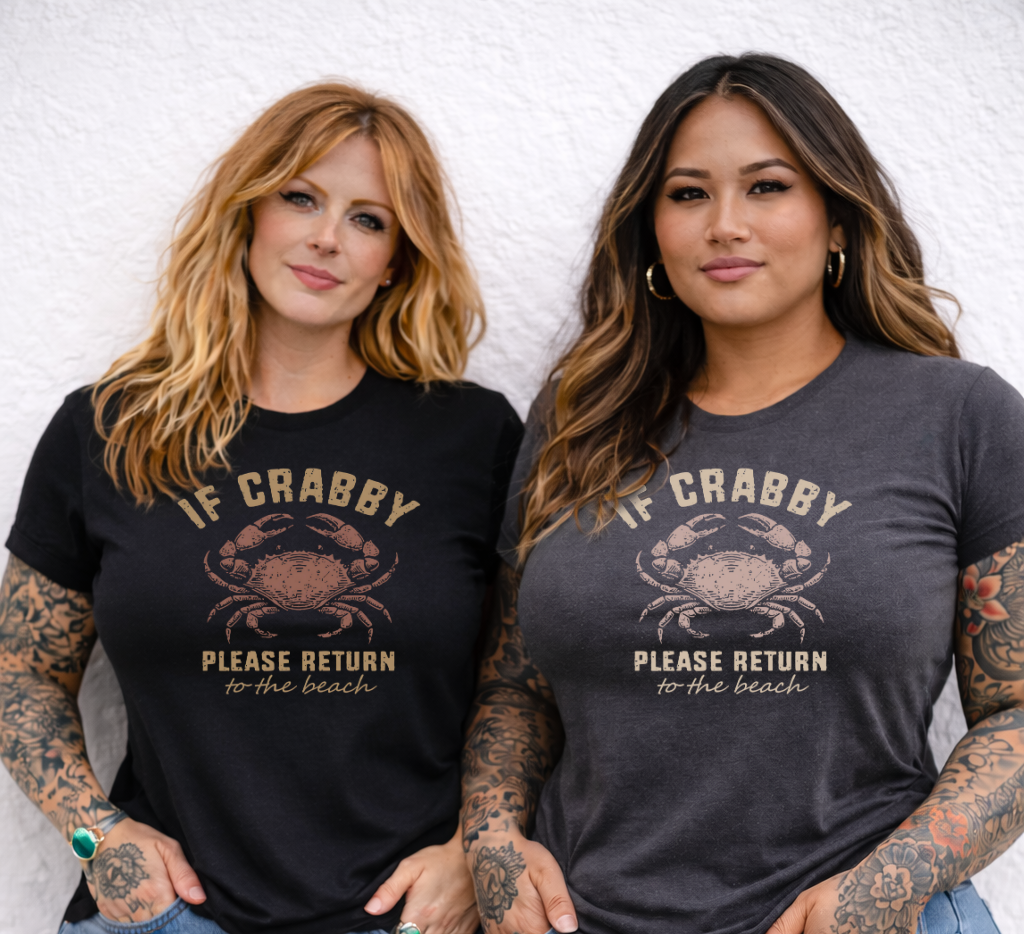 DTF Transfer If Crabby Please Return to the Beach