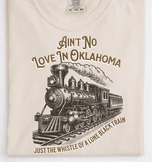 DTF Transfer Western Ain't No Love In Oklahoma Luke Combs