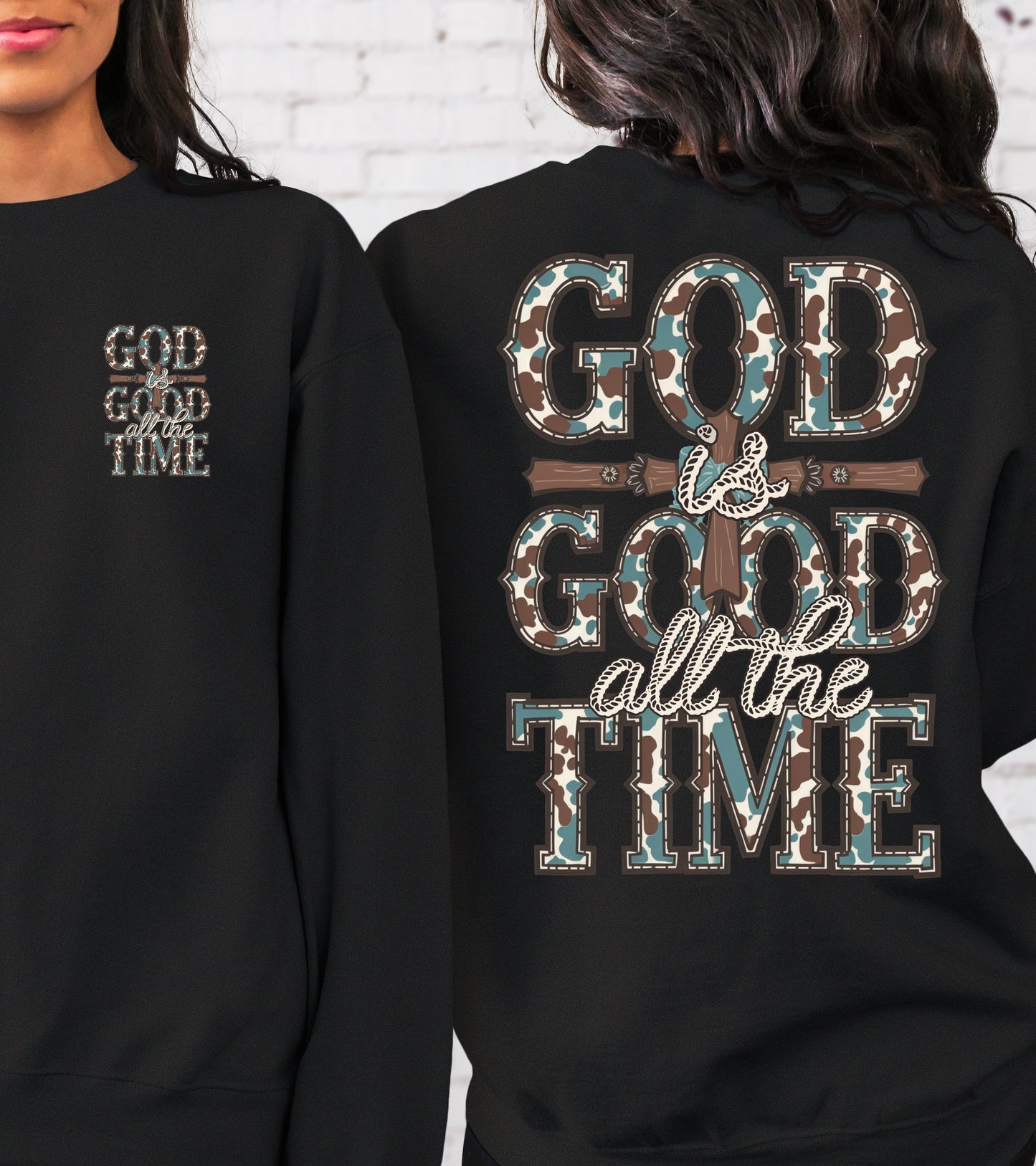 T-Shirt Sweatshirt Hoodie God Is Good All The Time – Western Cow Print ✝️🤠 Crewneck