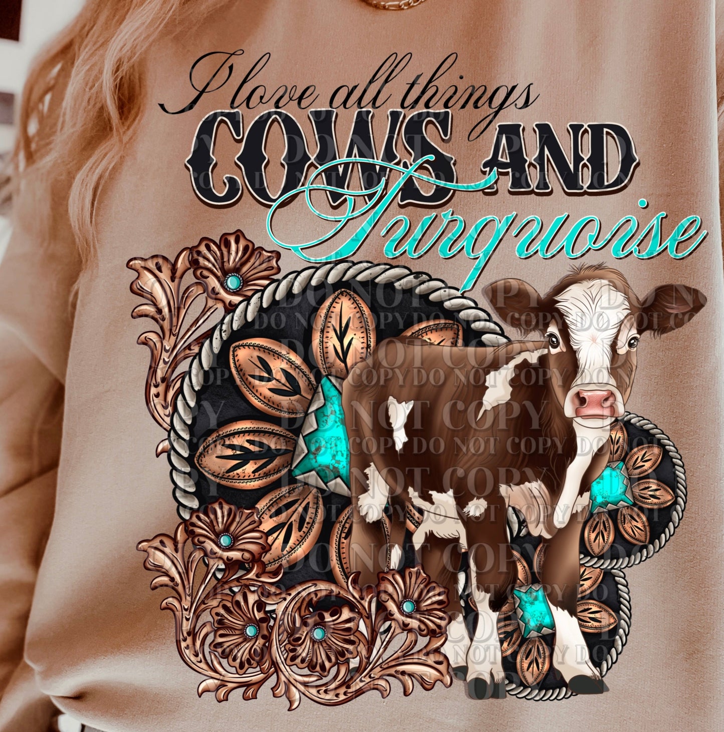 DTF Transfer Western Country I Love All Things Cow & Turquoise