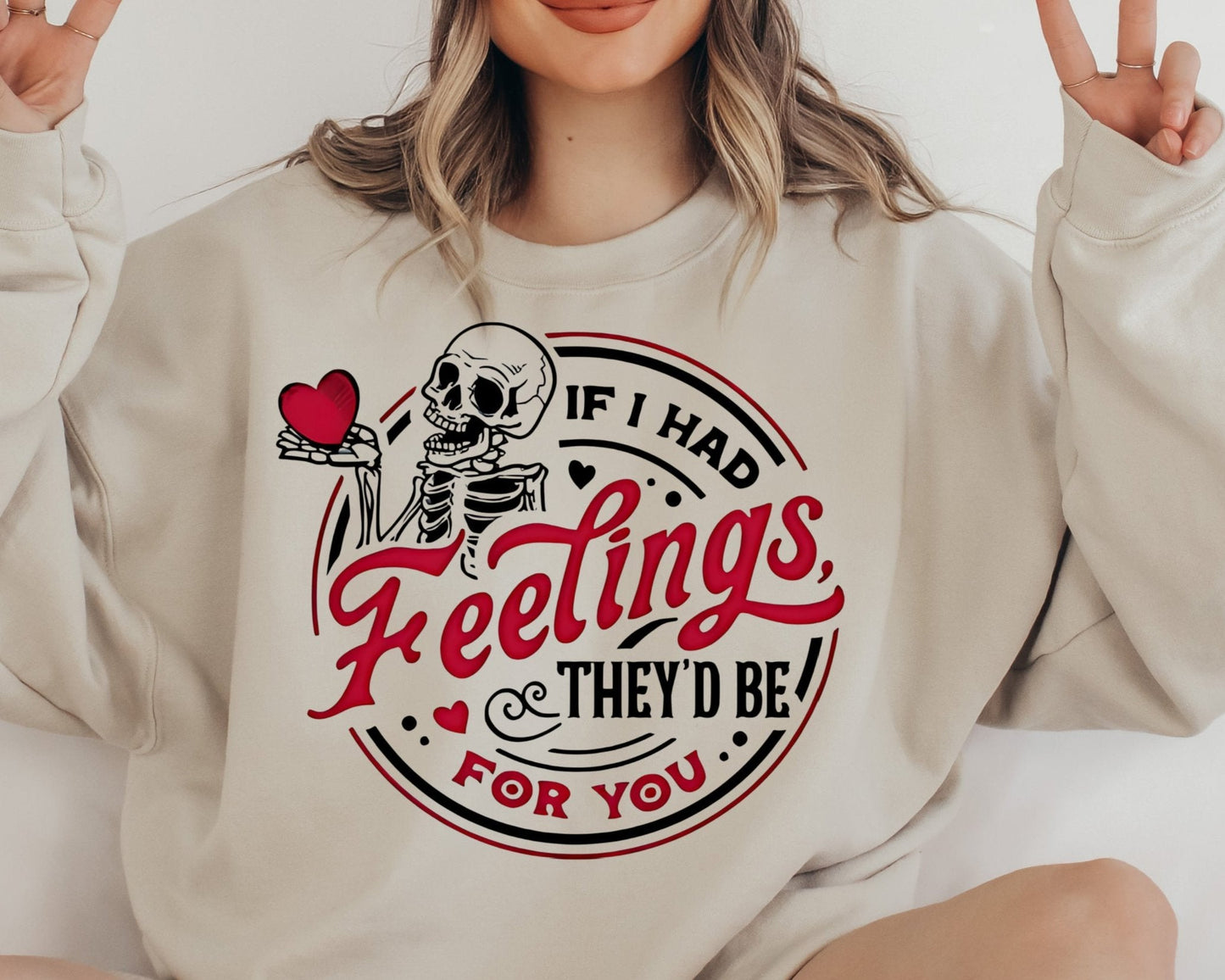 Sweatshirt Or T-Shirt Hoodie Happy Valentine Feelings