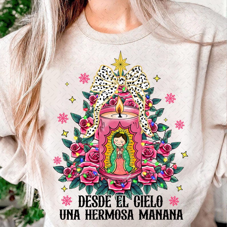 Our Lady Of Guadalupe – Nuestra Señora De Guadalupe – Desde El Cielo DTF transfer