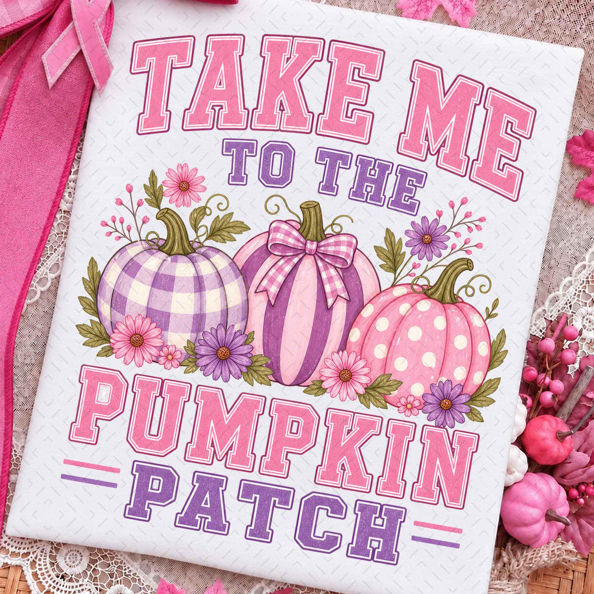 Preppy Fall Pumpkin – Take Me To The Pumpkin Patch DTF Transfer