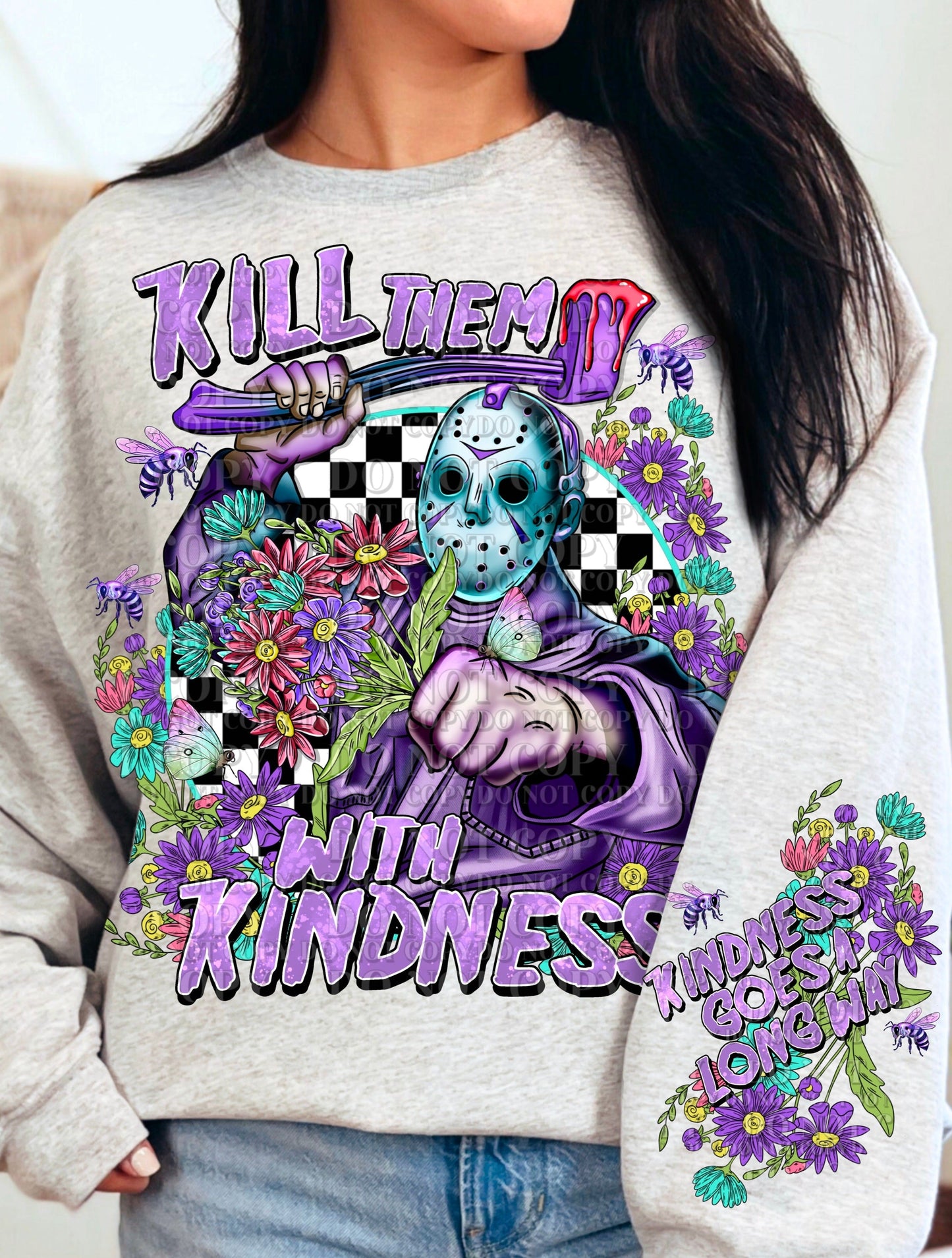 T-Shirt Or Sweatshirt Hoodie  Jason Kill Them w/ Kindness