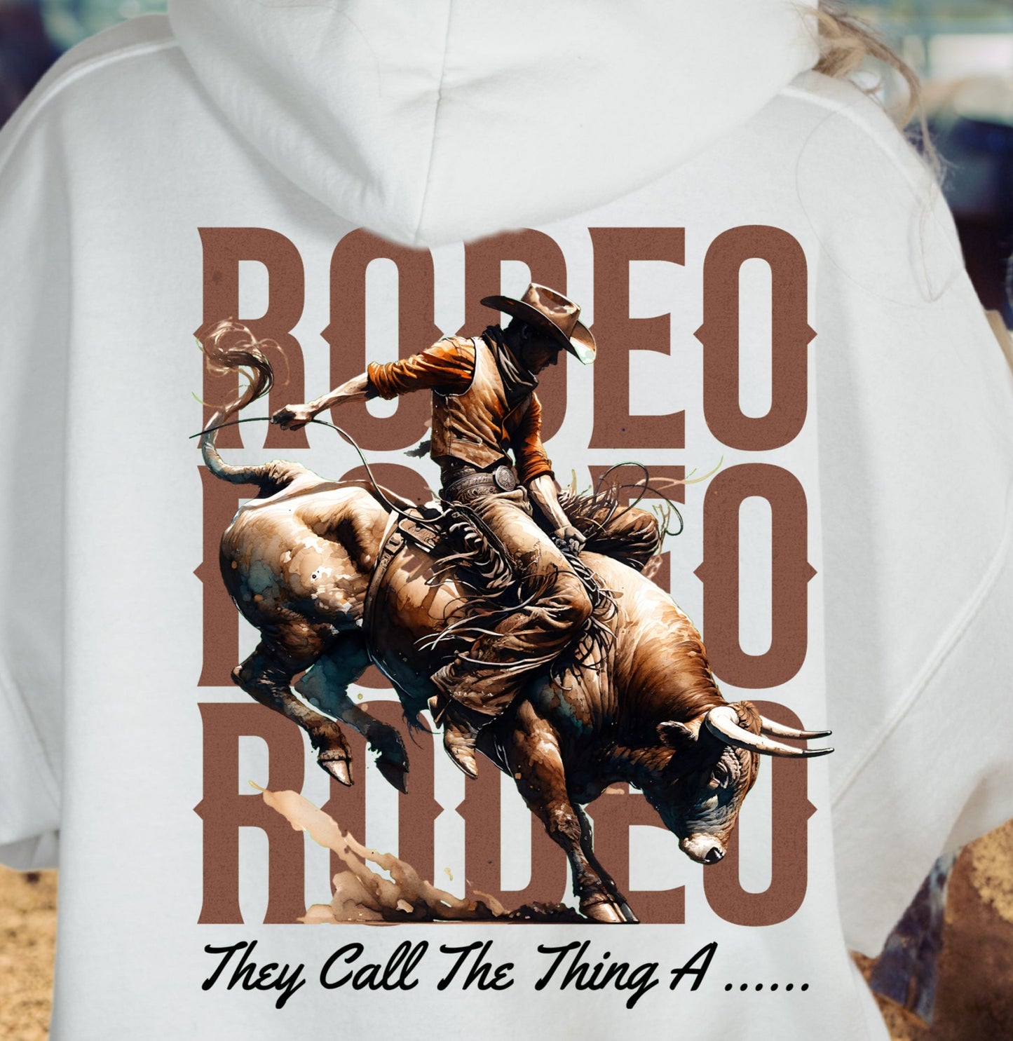 DTF Transfer Country - They Call The Thing A Rodeo