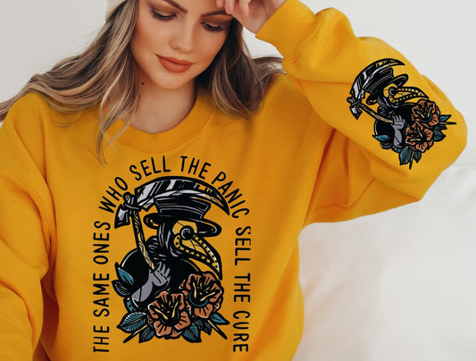 DTF Transfer The Same Ones that Sell The Panic - Sell The Cure