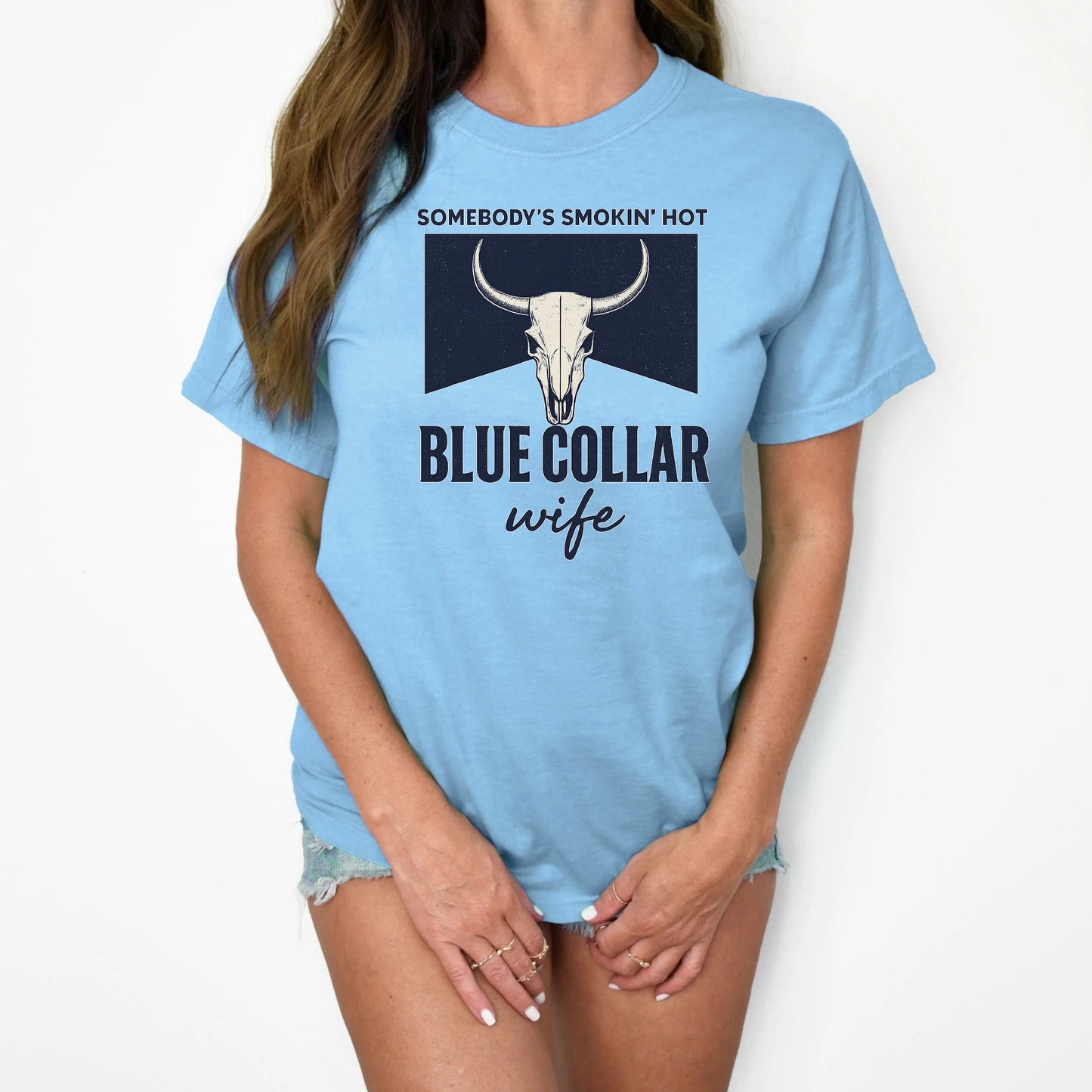 DTF Transfer Blue Collar Wife – Somebody’s Smokin’ Hot Western Skull Design