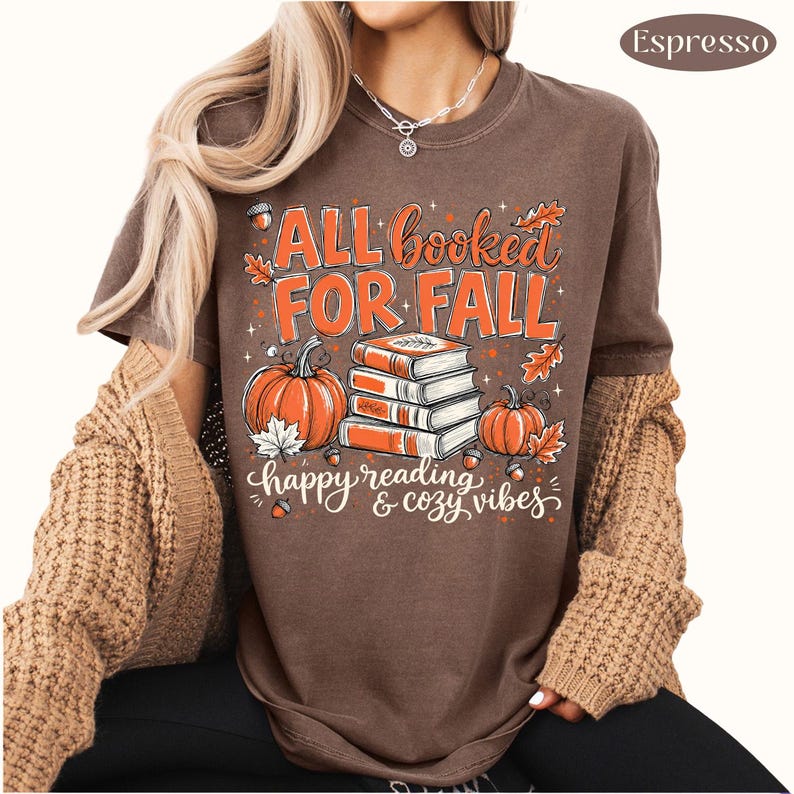 All Booked For Fall – Book Lover – Fall Reading Design garment preview