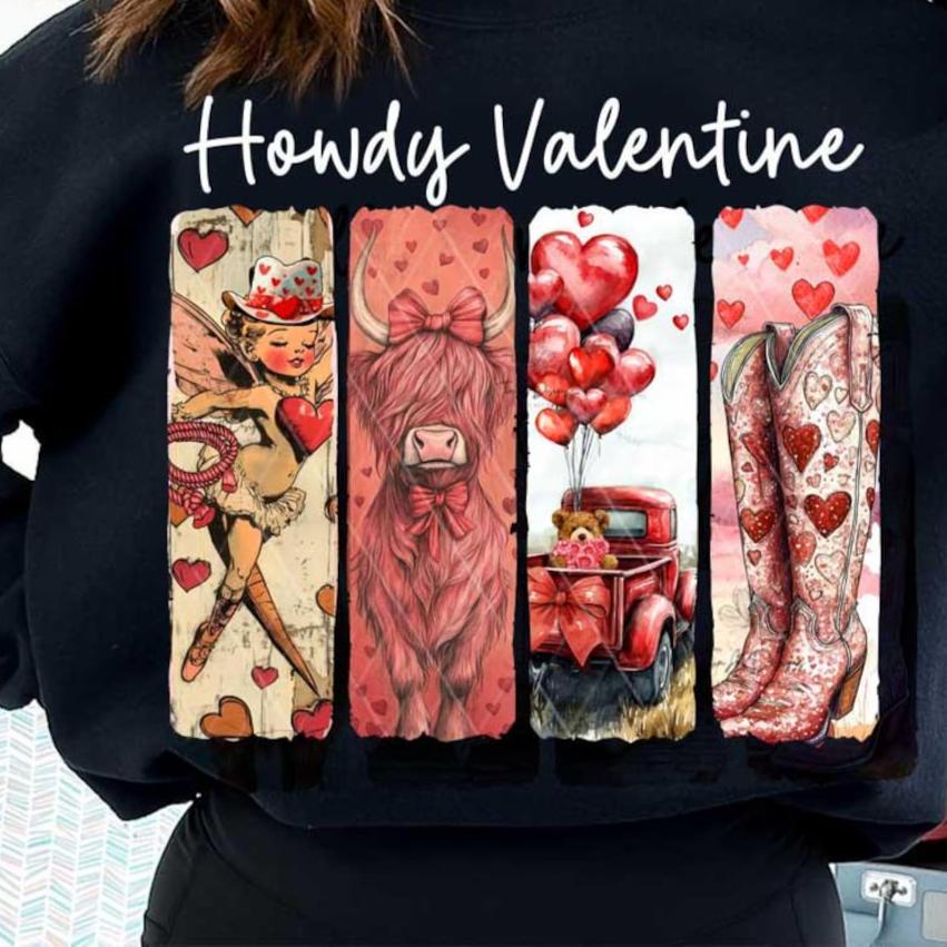 Hoodie Sweatshirt Crew T-Shirt - Howdy Valentine Western Love Design