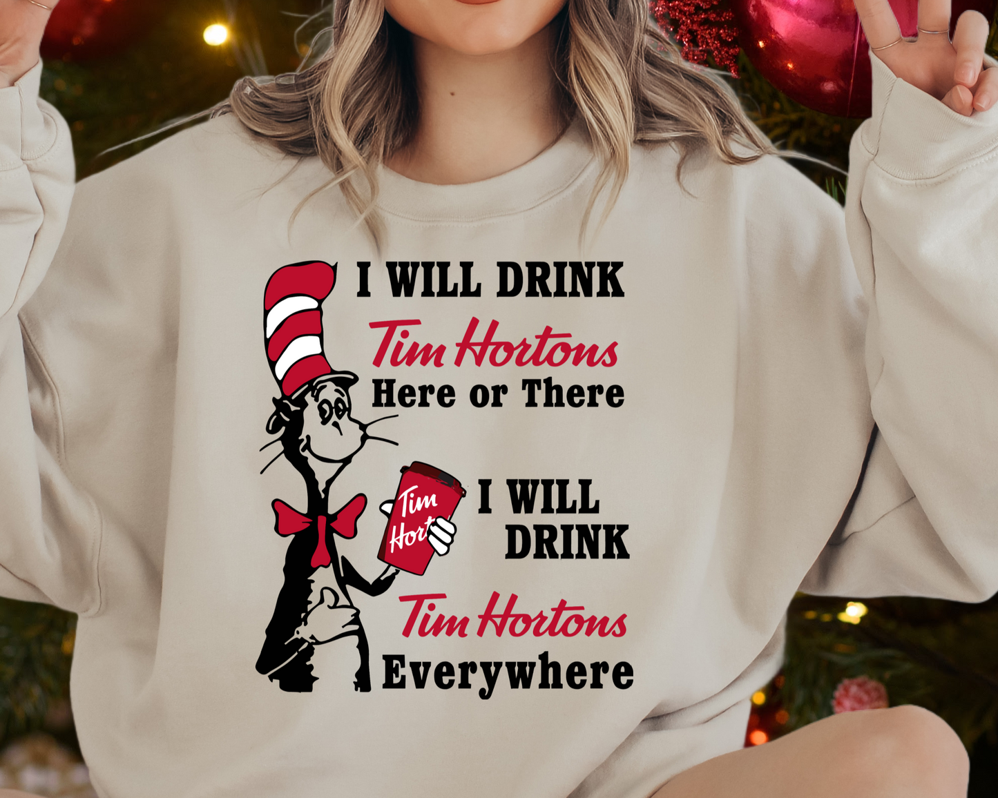 Sweatshirt Crew T-Shirt & Hoodie I Will Drink Tim's Anywhere