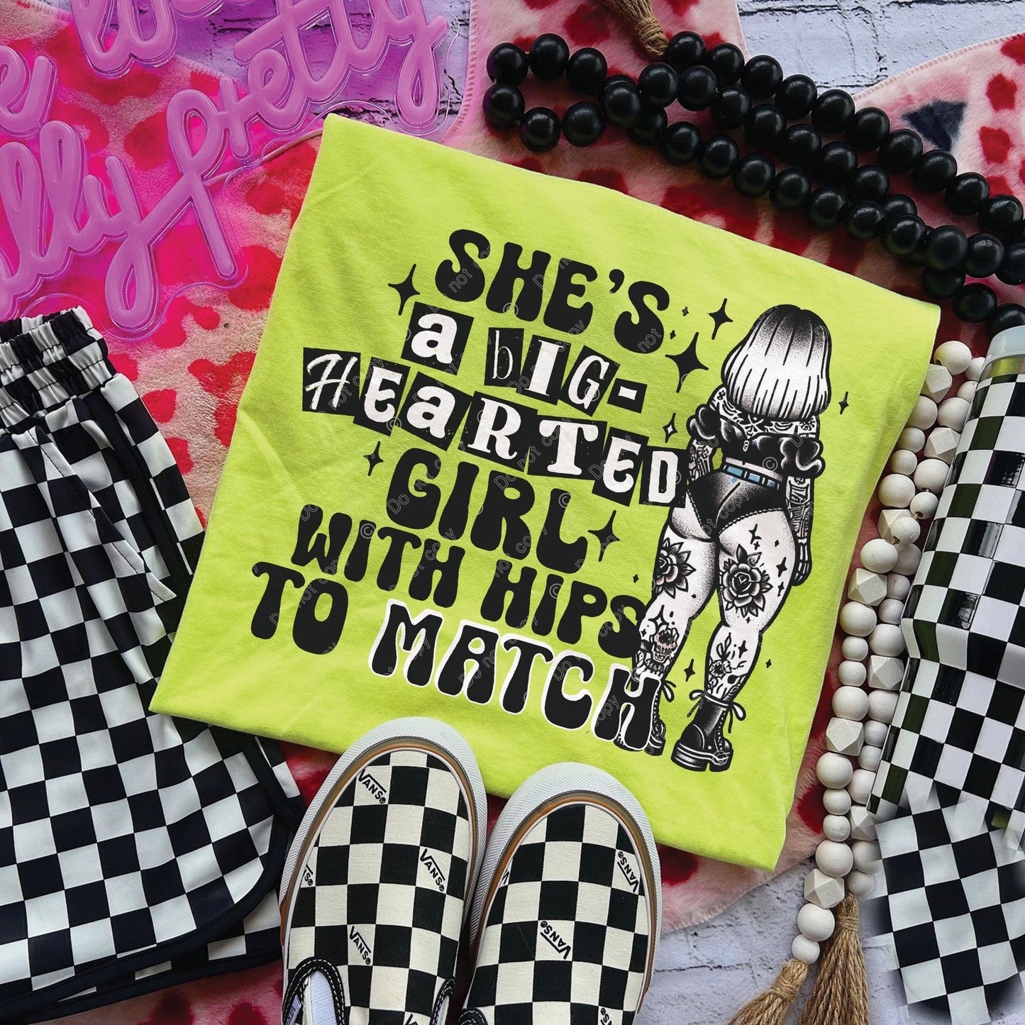 T-Shirt Tee's Or Sweatshirt Humor A Big Hearted Girl With Hips To Match