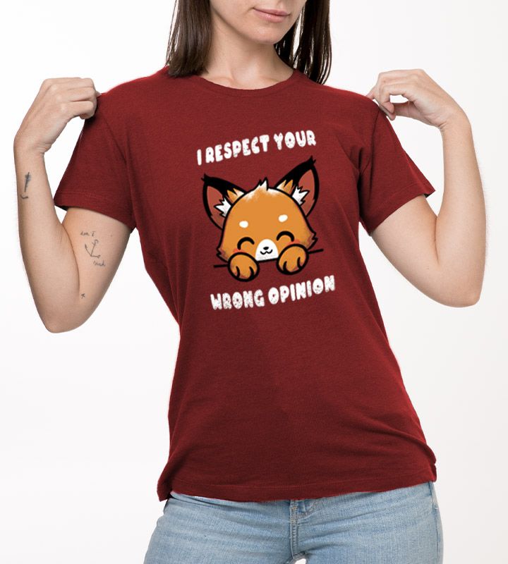 T-Shirt or Sweatshirt Humor I respect Your Wrong Opinion