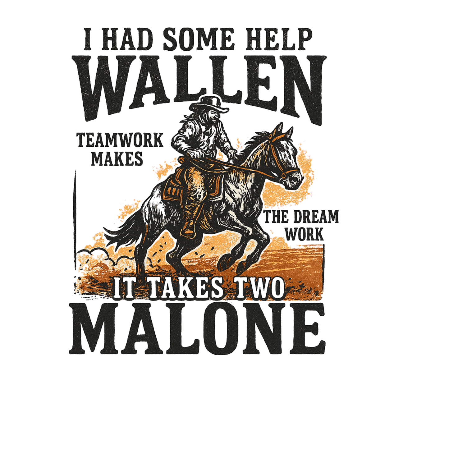 DTF Transfer Wallenn Malonee– Country Western Teamwork Cowboy Design