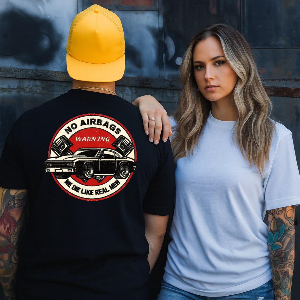 DTF Transfer No Airbags Muscle Car – “We Die Like Real Men