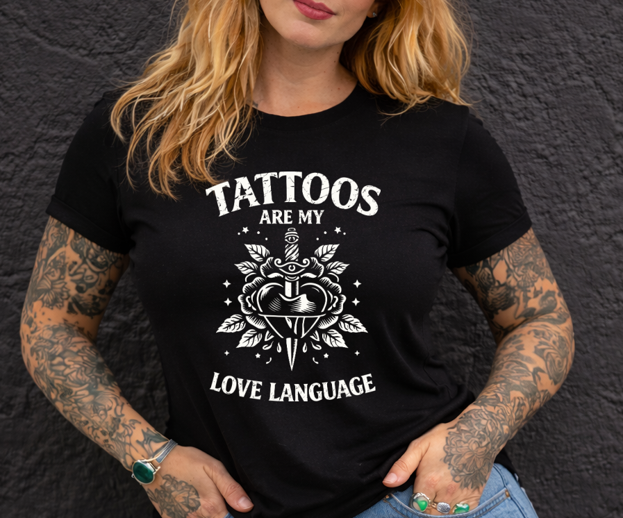 DTF Transfer Tattoos Are My Love Language