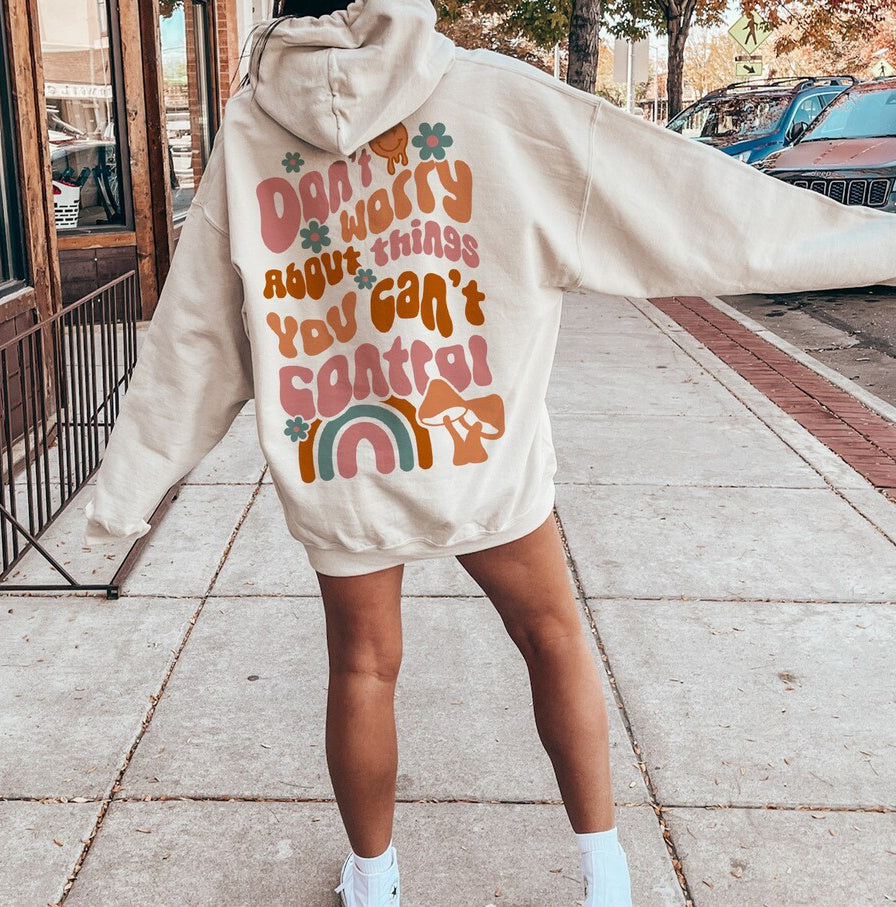 DTF Transfer Mental Heath Don't Worry About Stuff You Cant Control