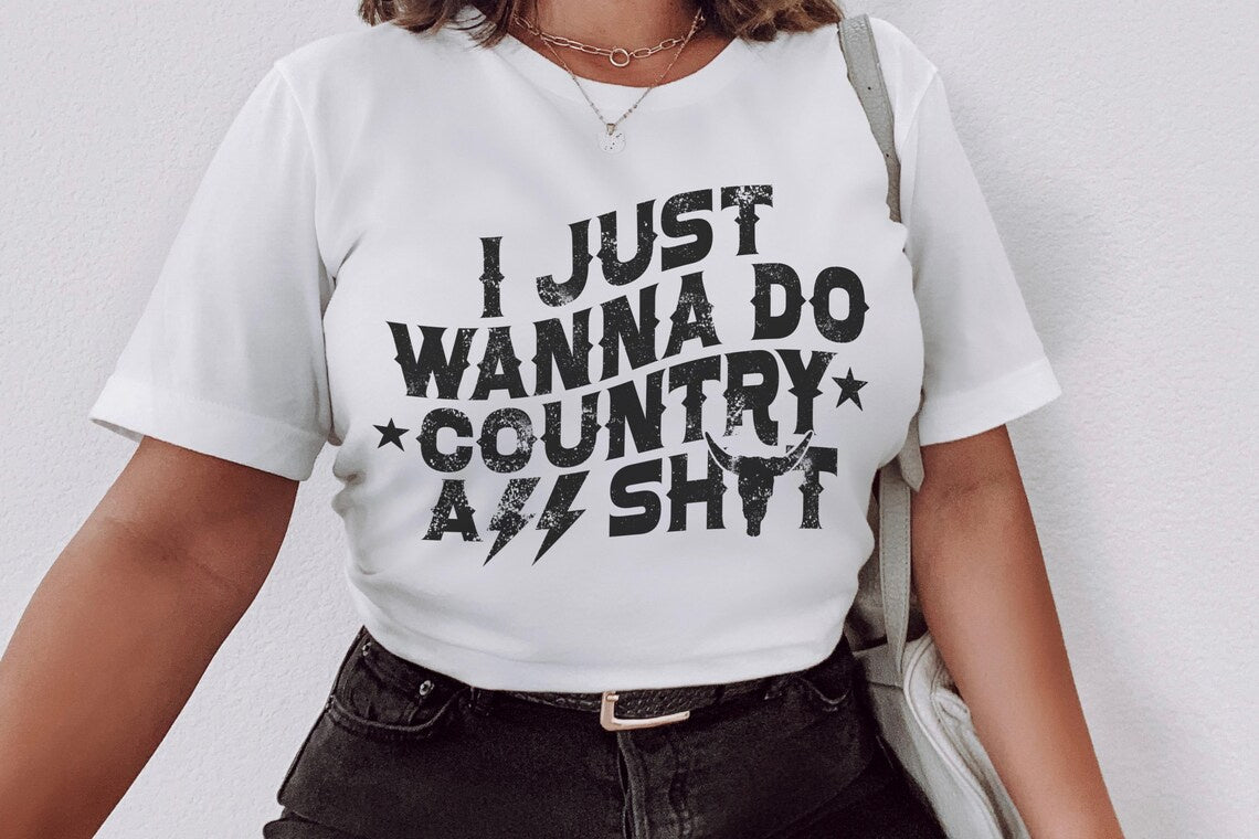 DTF Transfer Country Ass Shit