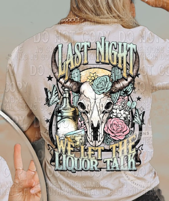 DTF Transfer Country - Last Night I Let The