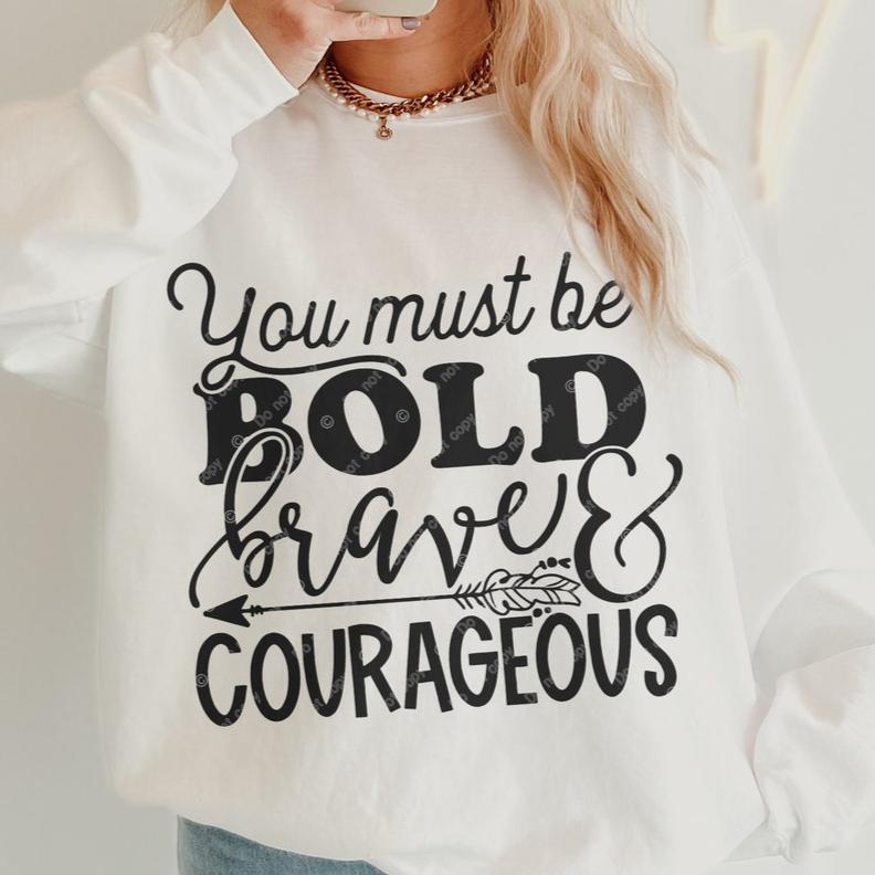 Sweatshirt Or T-Shirt Hoodie Happy Valentines Bold Brave Courageous