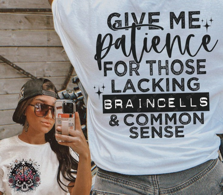 Patience Humor T-Shirt Tee Sweatshirt Express Your Funny Side
