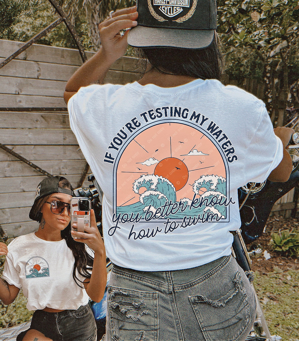 DTF Transfer Summer Your Testing My Waves Humor