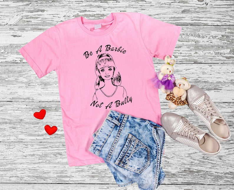 DTF Transfer Anti-Bully Barbie Not Bully