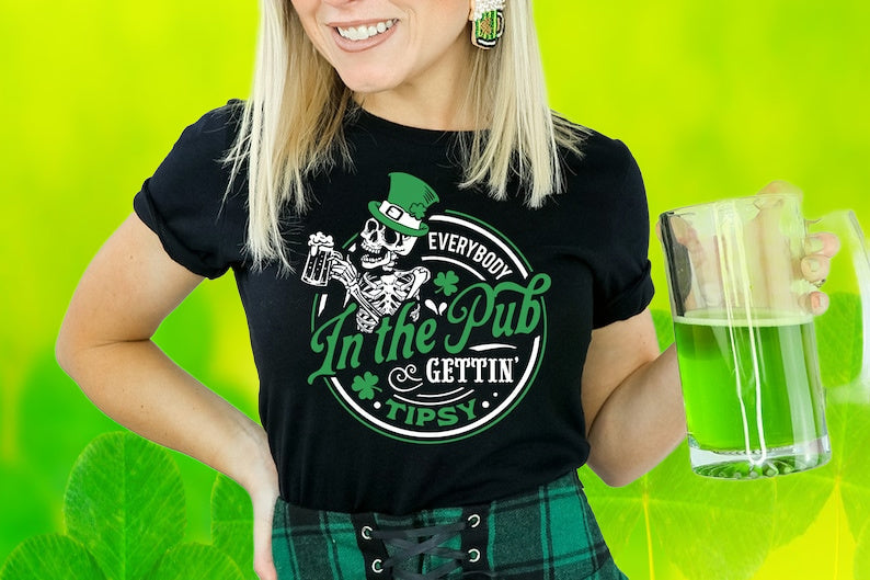 DTF Transfer St Patrick's Day Everyone Gettin Tipsy