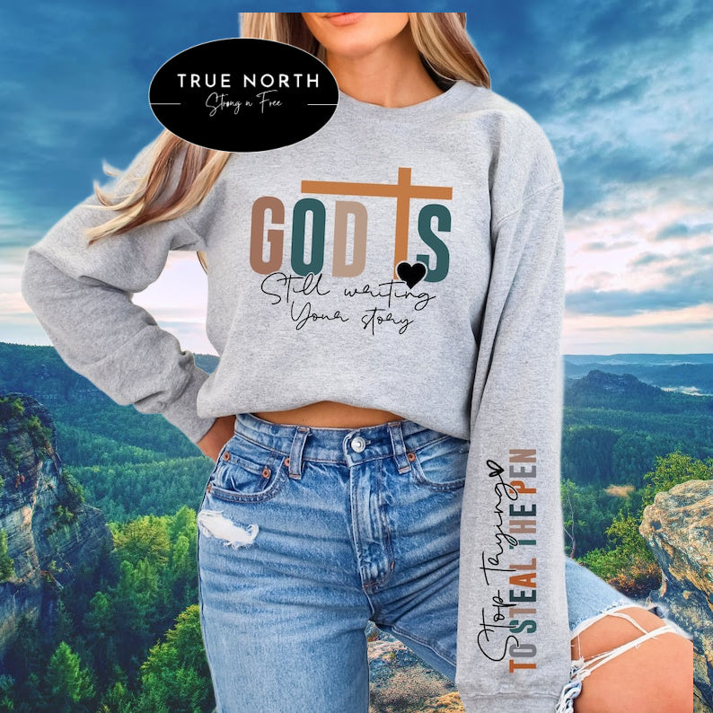 DTF Transfer Christian God Is Still Writing Your Story