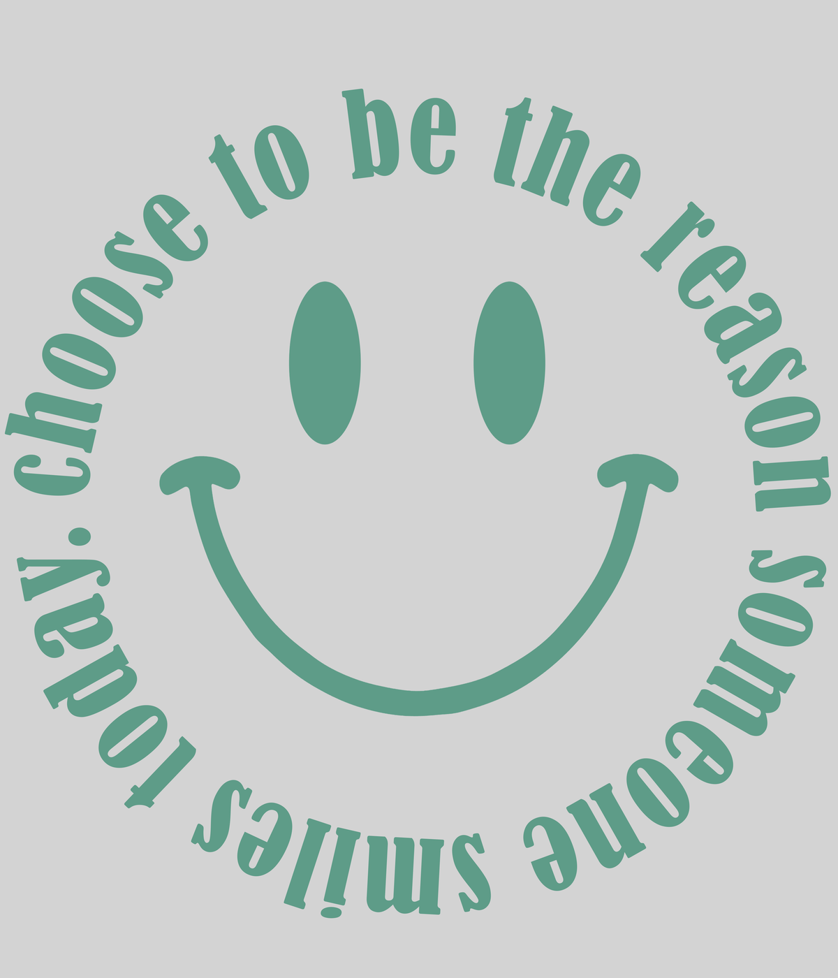 Someone Smiles - dark teal — light grey display background