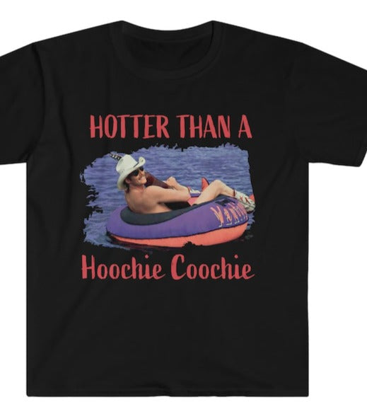 T-Shirt Or Sweatshirt hoochie coochie