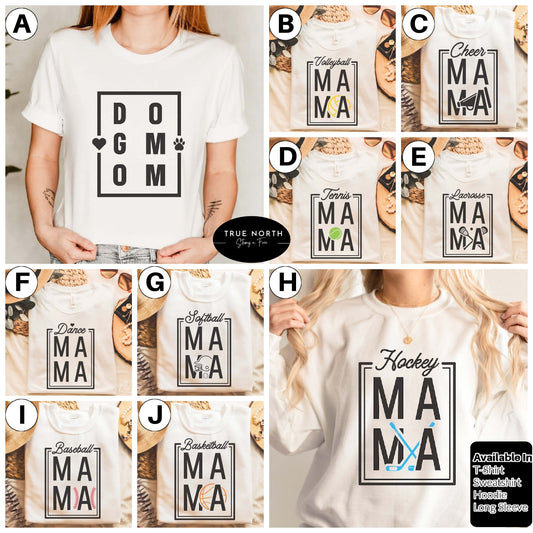 T-Shirt Or Sweatshirt  MaMa Mom
