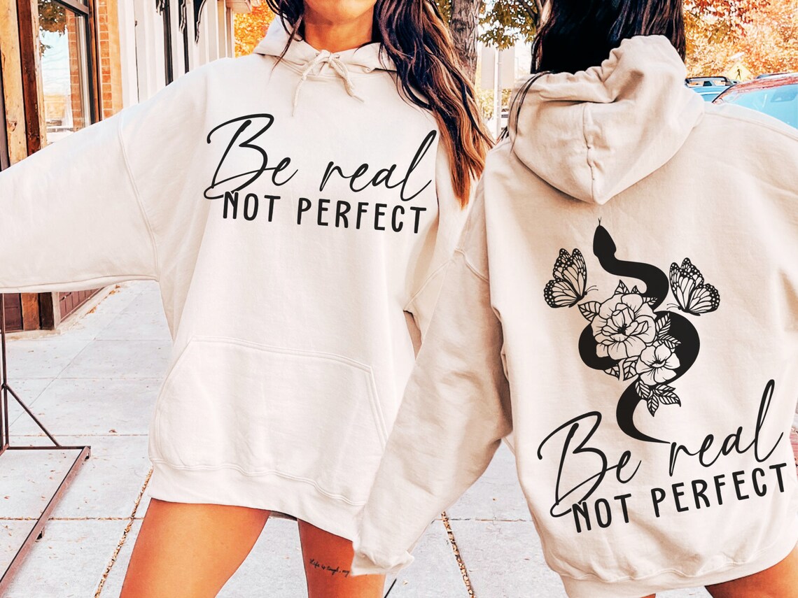 Sweatshirt T-Shirt Hoodie Christian Be Real Not Perfect .