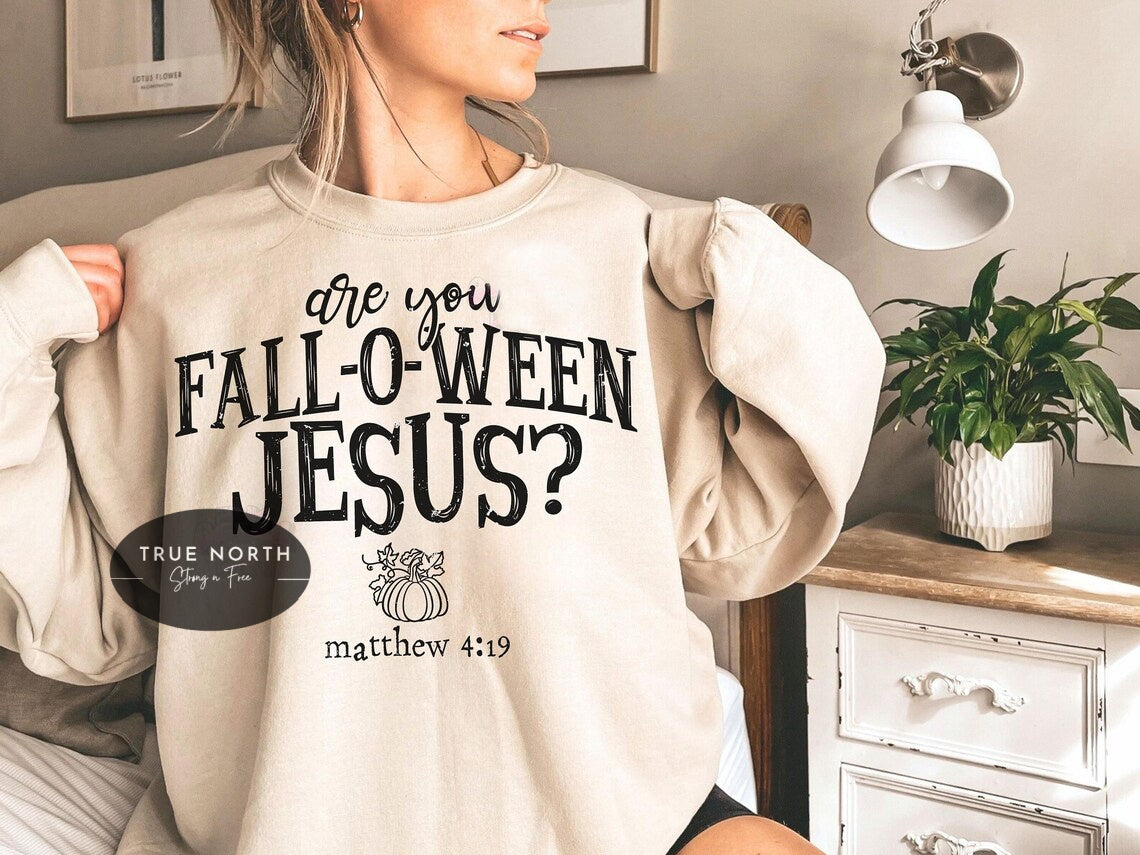 Sweatshirt Or T-Shirt Fall Halloween Christian Into Jesus .