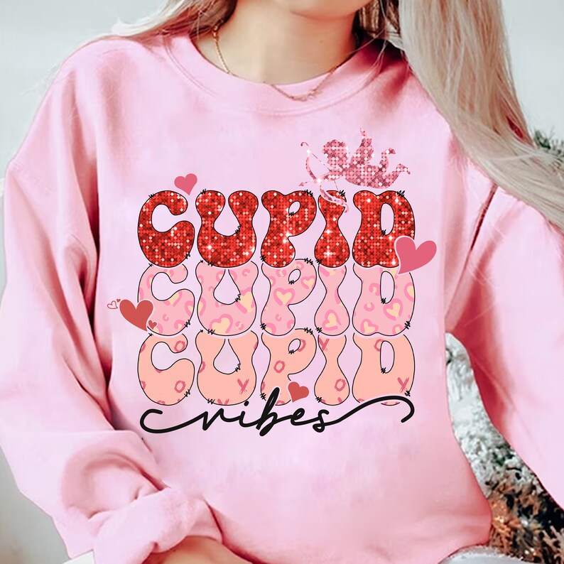 Valentine Cupid Vibes Sequin Sweatshirt or T-Shirt - Faux for a Fun Festive Vibe .