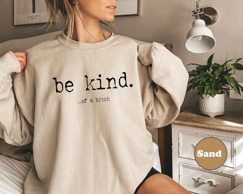 Valentines Day Sweater or T-Shirt - Be Kind with this Stylish Apparel .
