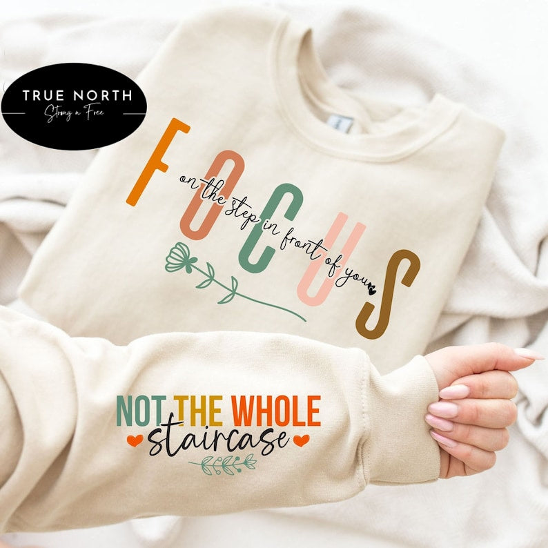 T-Shirt Or Sweatshirt Focus On The Steps In Front You .