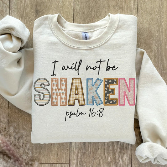 Easter Christian T-ShirtsSweatshirt I Will Not Be Shaken Faux Embroidery .