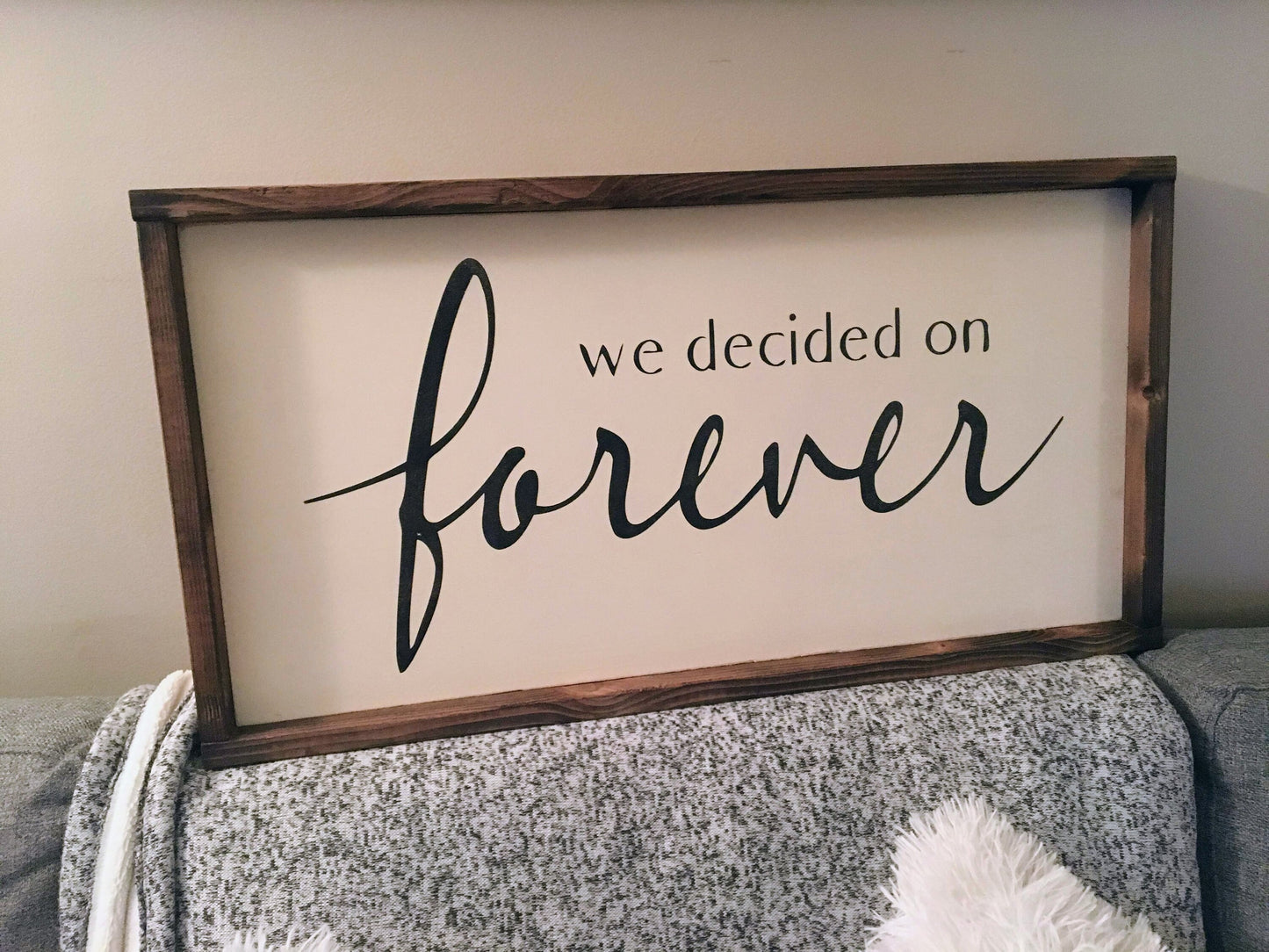 We decided on forever rustic wood with wood frame sign farmstyle anniversary engagement and wedding gift name sign