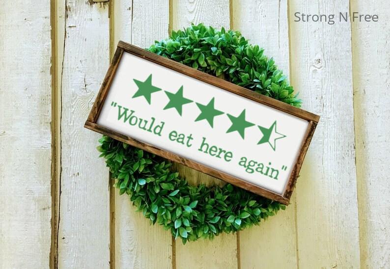Would Eat Here Again | wedding gift | rustic wooden sign | wedding gift | rustic wooden sign | farmhouse decor