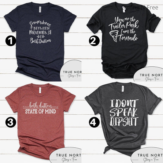 Yellowstone T-Shirts Assorted designs Beth Dutton Shirts