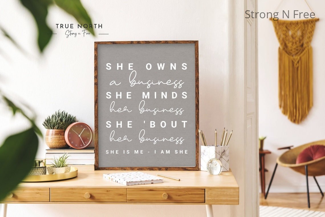 Business Owner Sign - Business Owner Gift Idea - Entrepreneur Sign - Company Owner Apparel - Female Entrepreneur - Women in Business