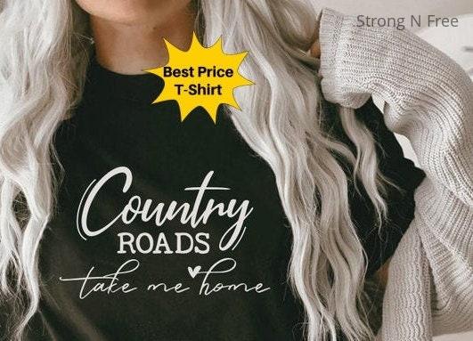 Country Roads Take Me Home Unisex Tee, Cute Country Style Concert Southern Graphic Tee .