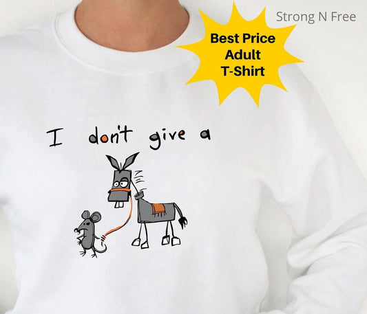 I Don't Give a Rats Ass Shirt, Funny Unisex Shirt, Women Funny Tee, Mens Funny Tee, Funny Shirt, Rats Ass Shirt, Funny Adult Shirt .
