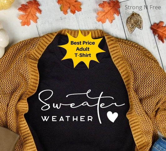 Sweater Weather Shirt,Thanksgiving Shirt,Cute Fall Shirt,Thanksgiving Day T-Shirt,Pumpkin Day Shirt,Thanksgiving Gifts,Gift For Her .