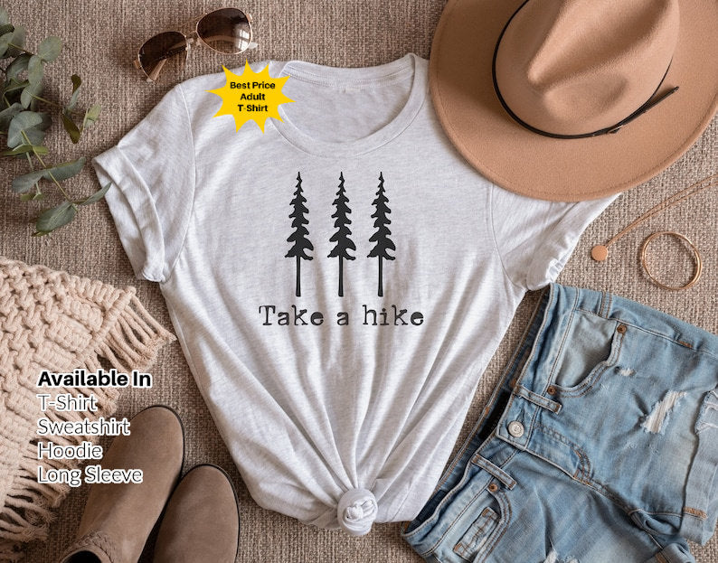 DTF Transfer Take a Hike T-Shirt