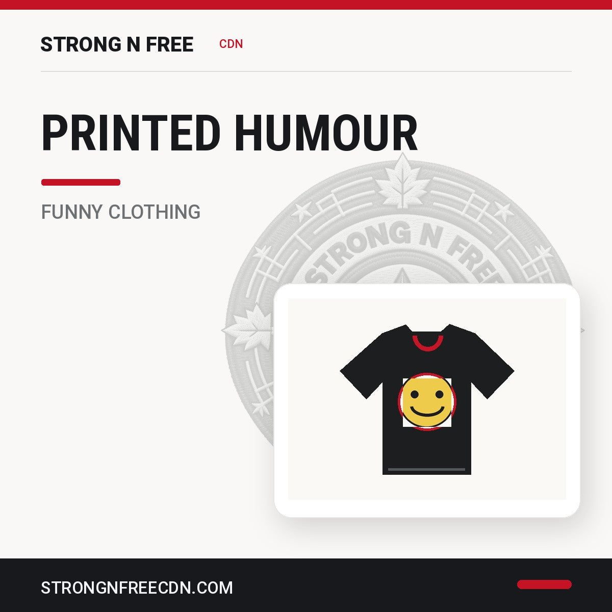 Printed Humor Clothing – Strong N Free