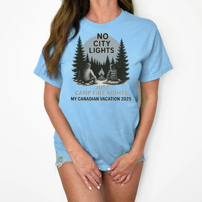 T-Shirt Sweatshirt Crewneck Campfire Nights – No City Lights, Just Camp Fire Nights, Canadian Vacation 2025