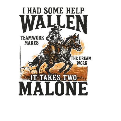 T-Shirt Sweatshirt Crewneck Wallenn Malonee– Country Western Teamwork Cowboy Design